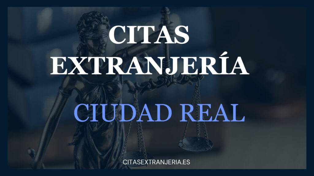 citas extranjeria ciudad real
